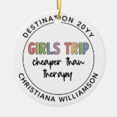 Individuelle Girls Reise billiger als Therapiemädc Keramik Ornament (Vorne)