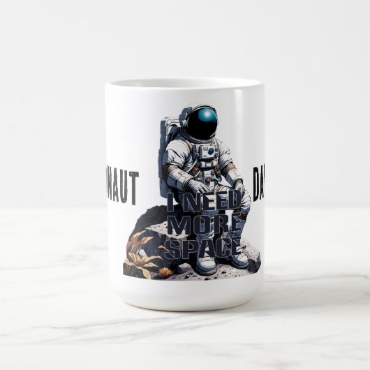 Individuelle Name Astronaut - "Ich brauche mehr Pl Kaffeetasse (Mittel)