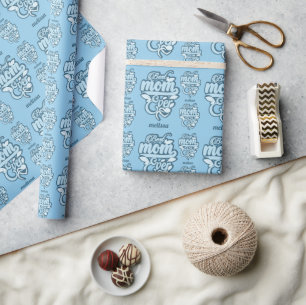 Individuelle Name "Best Mama Ever" Geschenkpapier