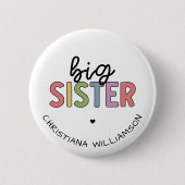 Individuelle Name Big Sister Niedlich Personalisie Button (Vorderseite)