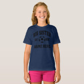 Individuelle Name Big Sister Soccer T-Shirt (Vorne ganz)