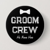 Individuelle Name Black Groom Crew Bachelor Party Button (Vorderseite)