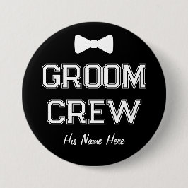 Individuelle Name Black Groom Crew Bachelor Party Button