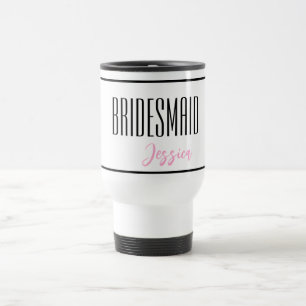Individuelle Name Bridesmaid Travel Mug Reisebecher