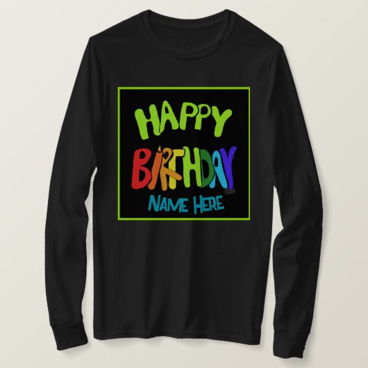 Individuelle Name Bright und Happy Birthday T-Shirt (Design vorne)