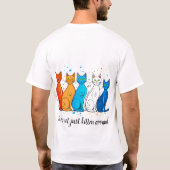 Individuelle Name Cat-Themed Colorful Funny Zitat T-Shirt (Rückseite)