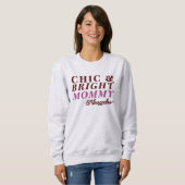 Individuelle Name Chic Bright Mommy Holiday Typogr Sweatshirt (Vorne ganz)