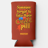 Individuelle Name Chill Pill Selters Dosenkühler (Vorderseite)