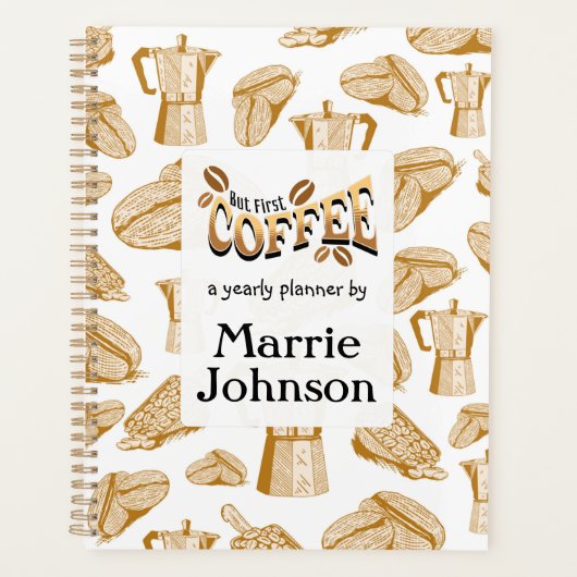 Individuelle Name Coffee Lover Jahresplanner Planer (Vorderseite)