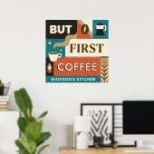 Individuelle Name-Coffee-Quotes Poster (Heimbüro)