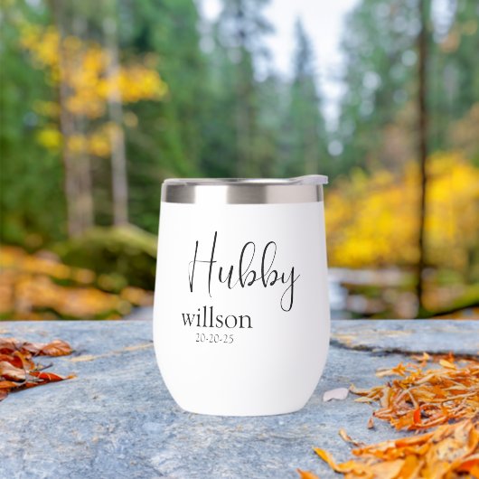 Individuelle Name & Date Wine Tumbler for Hubby (Außenbereich)