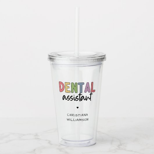Individuelle Name Dental Assistant Geschenk Acryltrinkbecher (Vorderseite)