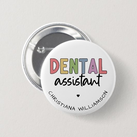 Individuelle Name Dental Assistant Geschenk Button (Vorne & Hinten)