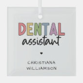 Individuelle Name Dental Assistant Geschenk Ornament Aus Glas (Vorderseite)