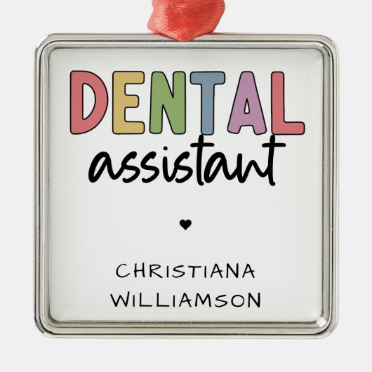 Individuelle Name Dental Assistant Geschenk Ornament Aus Metall (Vorne)