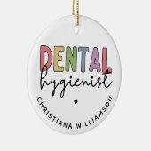 Individuelle Name Dental Hygienist RDH Geschenke Keramik Ornament (Rechts)