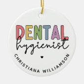 Individuelle Name Dental Hygienist RDH Geschenke Keramik Ornament (Vorne)