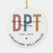 Individuelle Name DPT Arzt für Physikalische Thera Keramik Ornament (Vorne)