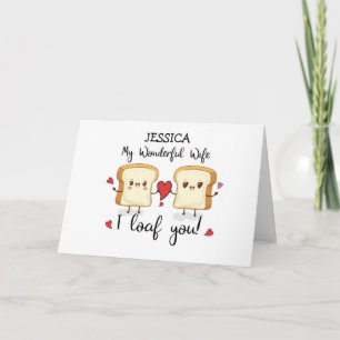 Individuelle Name Ehefrau Valentinstag Loaf Sie Ni Karte