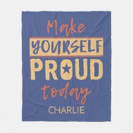individuelle Name-Fleecedecke "Make Yourself Proud Fleecedecke