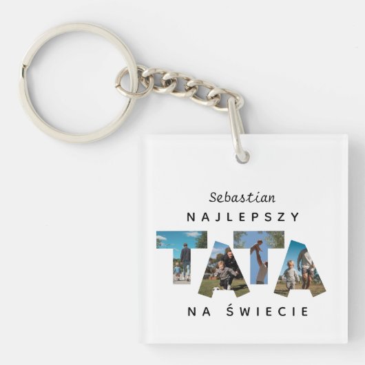 Individuelle Name Fou-Foto NAJLEPSZY TATA NA ŚWIEC Schlüsselanhänger (Vorderseite)