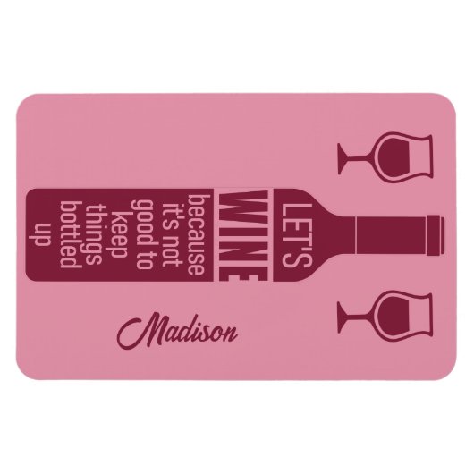 Individuelle Name Funny Wine Zitat Magnet (Horizontal)