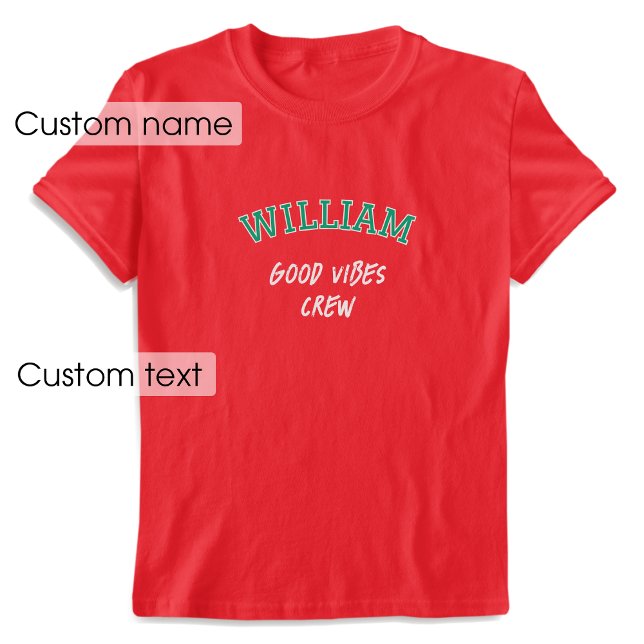 Individuelle Name Good Vibes Crew Red Green Graphi T-Shirt (Von Creator hochgeladen)