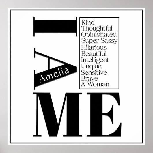 Individuelle Name I am Me Weibliche Empowerment Sc Poster (Vorne)