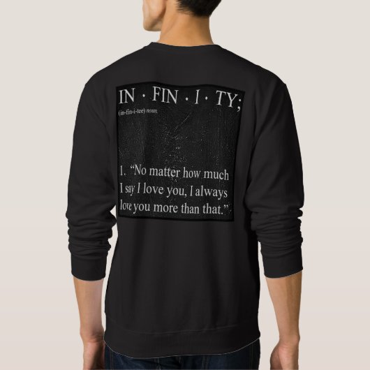 Individuelle Name INFINITY LIEBE SIE MEHR bedeutsa Sweatshirt (Rückseite)