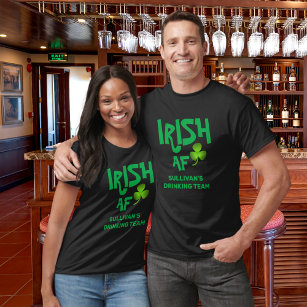 Individuelle Name Irish AF Drink Team Black Green T-Shirt