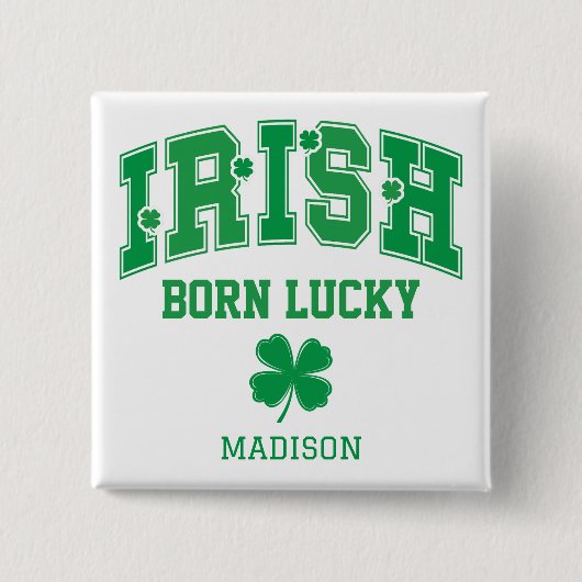 Individuelle Name Irish Geboren Lucky Button (Vorderseite)