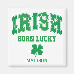 Individuelle Name Irish Geboren Lucky Magnet