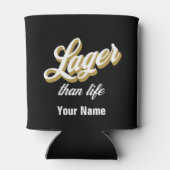 Individuelle Name Lager als Leben Bier Flasche Coo Dosenkühler (Rückseite)