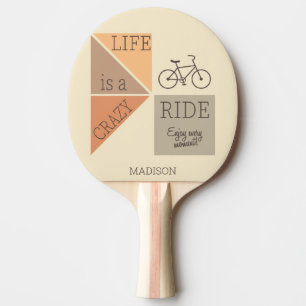 Individuelle Name Life ist eine verrückte Reise Tischtennis Schläger