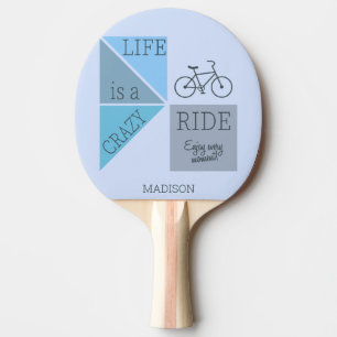 Individuelle Name Life ist eine verrückte Reise Tischtennis Schläger