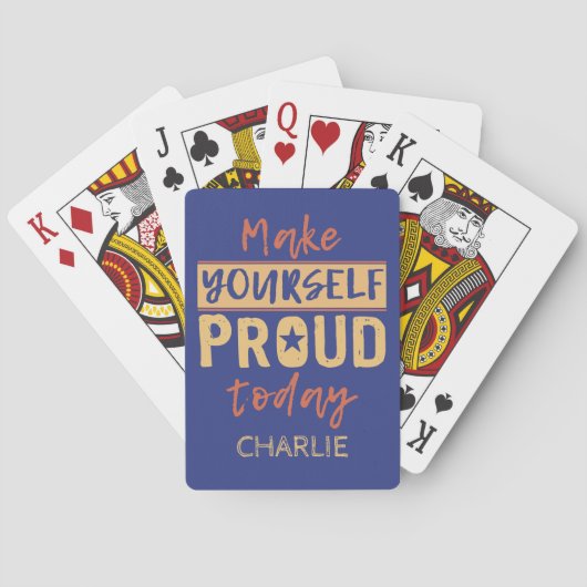 individuelle Name "Make Yourself Proud", der Karte Spielkarten (Rückseite)