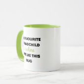 Individuelle Name, mein Lieblingskind gab mir das Tasse (Vorderseite Links)