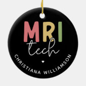 Individuelle Name MRI Tech | Geschenke von MRT-Tec Keramik Ornament (Hinten)