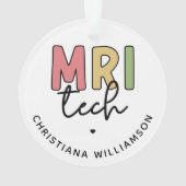 Individuelle Name MRI Tech | Geschenke von MRT-Tec Ornament (Rückseite)