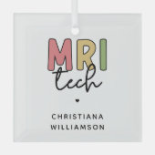 Individuelle Name MRI Tech | Geschenke von MRT-Tec Ornament Aus Glas (Vorderseite)