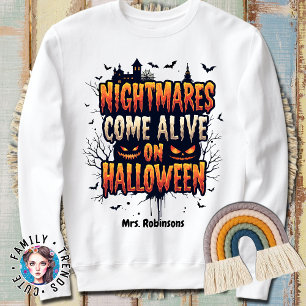 Individuelle Name Nightmares kommen zu Halloween Sweatshirt