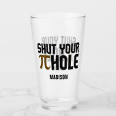 individuelle Name "Pie Hole" Glas (Vorderseite)