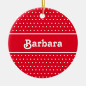 Individuelle Name Polka Dot Red und White Keramik Ornament (Vorne)