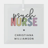Individuelle Name Psych Nurse | Psychiatrische Kra Ornament Aus Glas (Vorderseite)