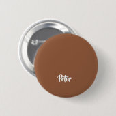 Individuelle Name Schokoladenbraun schlicht Button (Vorne & Hinten)