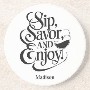 Individuelle Name Sip, Savor, Genießen Sie Wein Getränkeuntersetzer