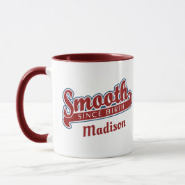Individuelle Name SMOOTH Tasse - wählen Sie Stil &