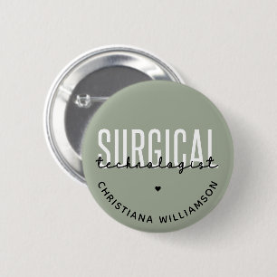 Individuelle Name Surgical Technologe Med Surg Tec Button