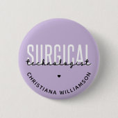 Individuelle Name Surgical Technologe Med Surg Tec Button (Vorderseite)