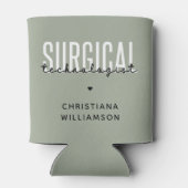 Individuelle Name Surgical Technologe Med Surg Tec Dosenkühler (Rückseite)